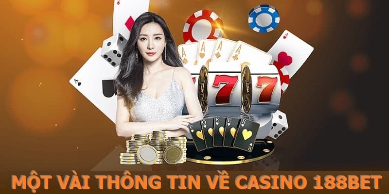 Giới thiệu về sảnh Casino tại nhà cái 188Bet